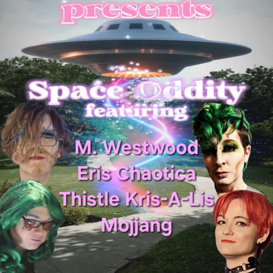 House of Dale's Space Oddity - Apr 26 2025